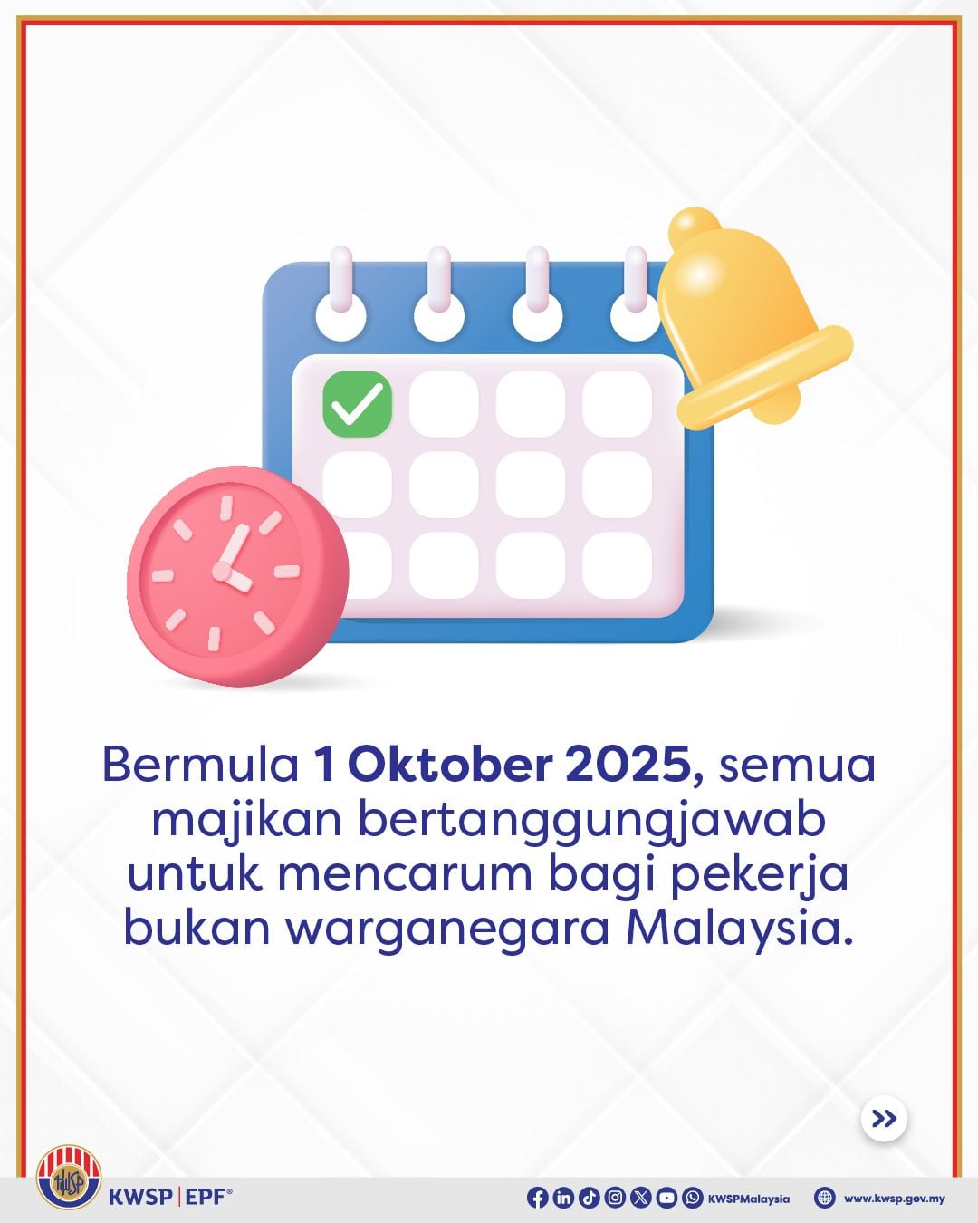 Kalendar digital dengan ✔, jam & loceng; caruman pekerja bukan warganegara mula 1 Okt 2025.