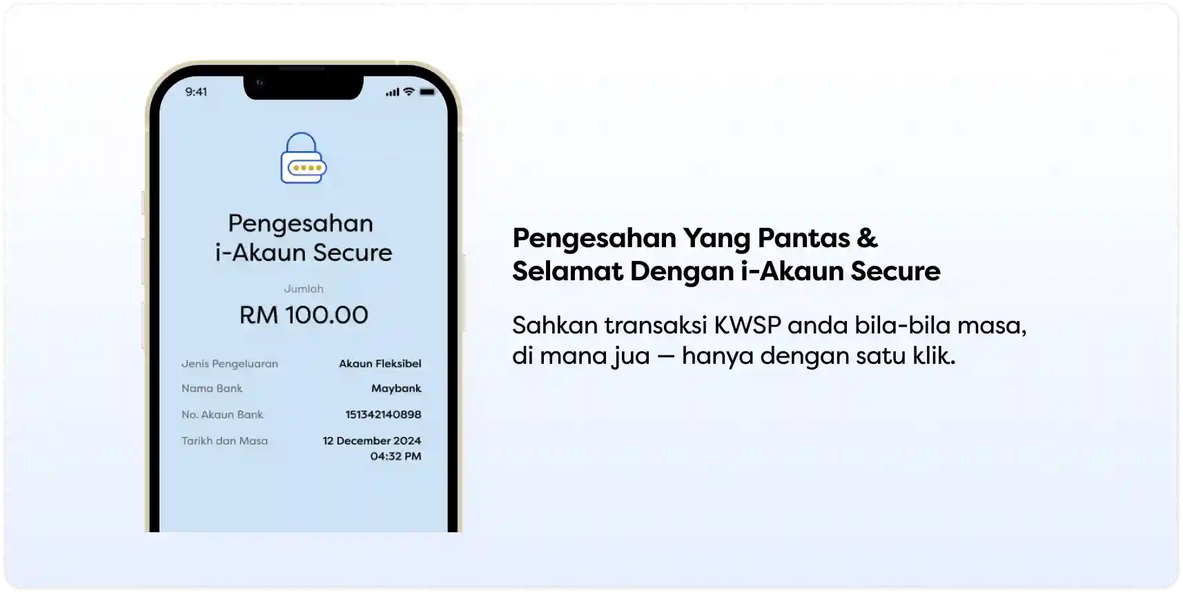 Telefon pintar memaparkan kelulusan i-Akaun Secure untuk transaksi KWSP RM100.